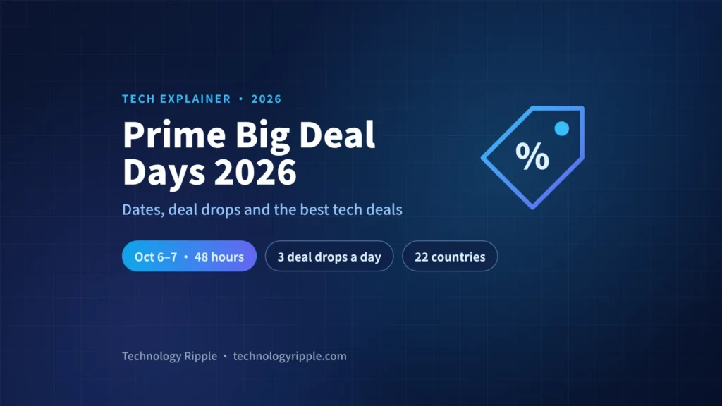 Prime Big Deal Days 2026 dates, deal drop times and tech deals illustration