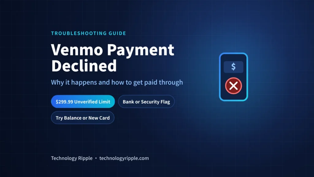Venmo Payment Declined? Why It Happens and How to Fix It Venmo payment declined guide illustration showing a phone with a declined payment icon